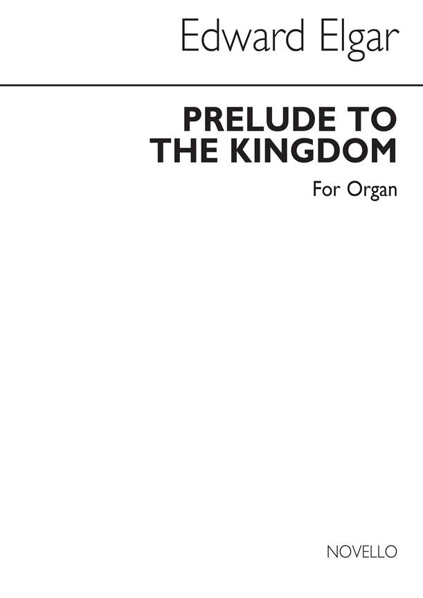 Prelude from 'The Kingdom' for Organ