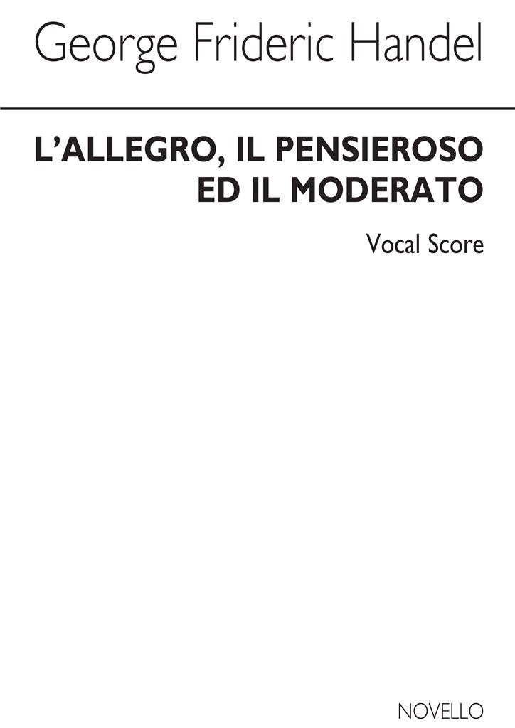 L'allegro Il Pensieroso Ed Il Moderato