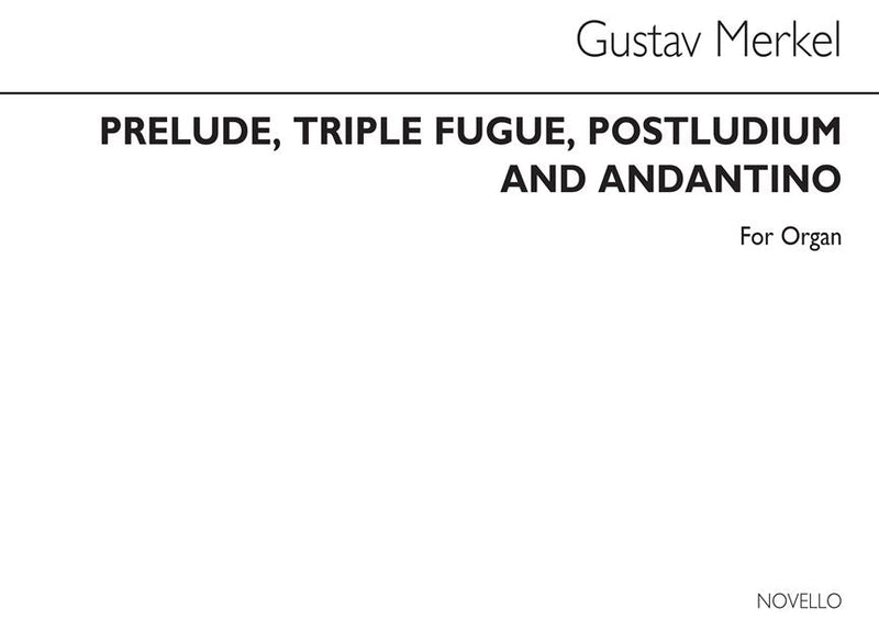 Prelude, Triple Fugue, Postludium And Andantino