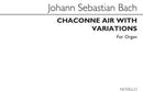 Chaconne for Organ (Ed. W.T. Best)