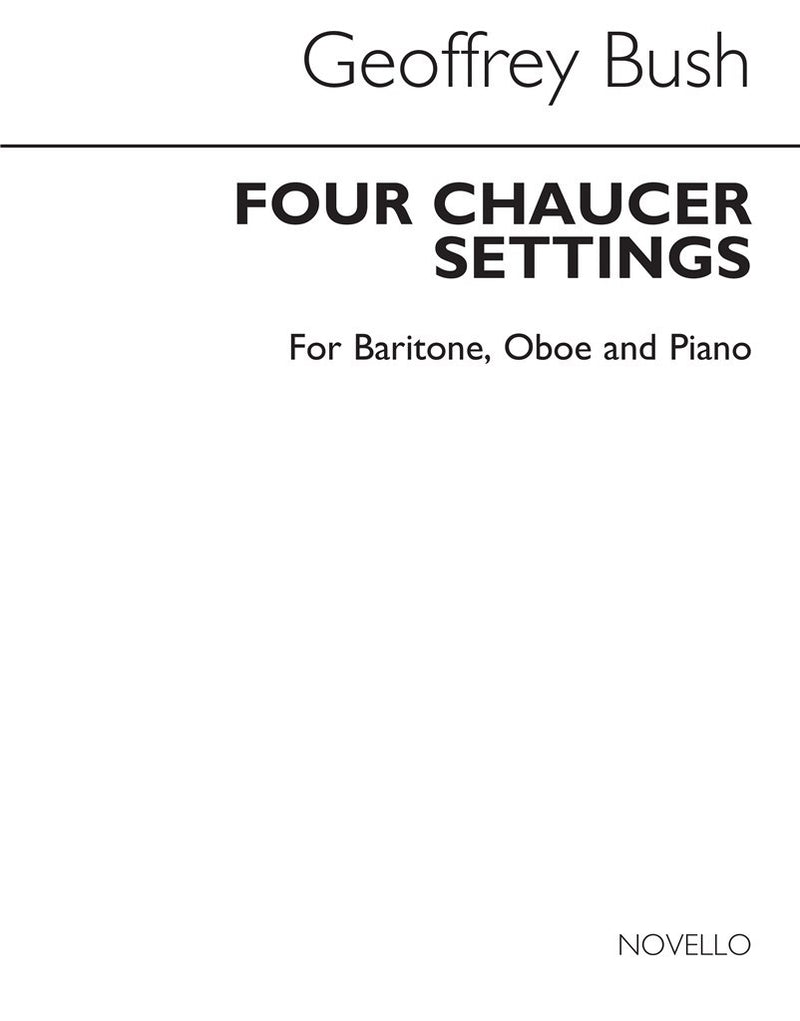 Four Chaucer Settings for Baritone Oboe and Piano