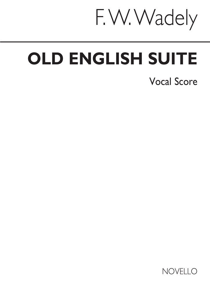 Old English Suite Vocal Score