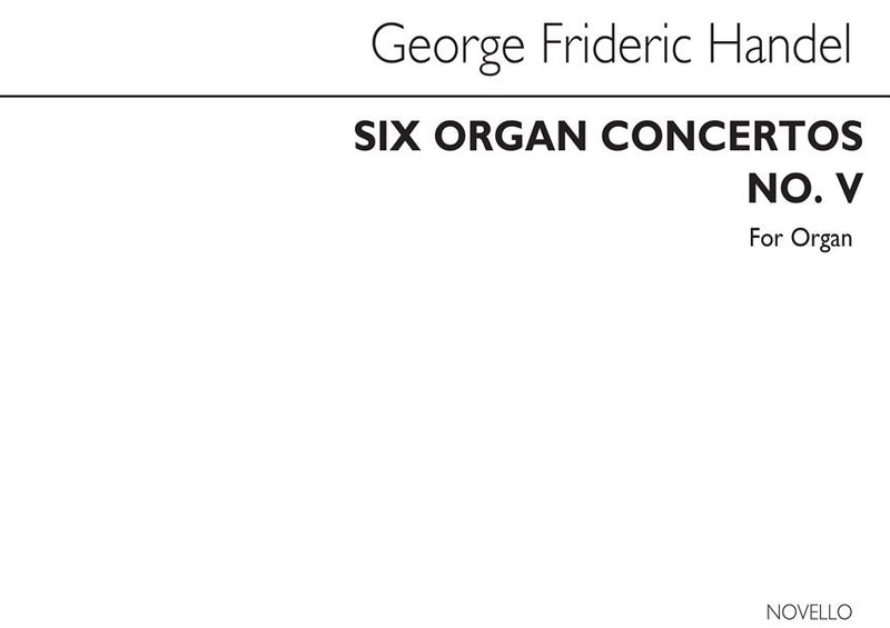 Six Organ Concertos, No. 5