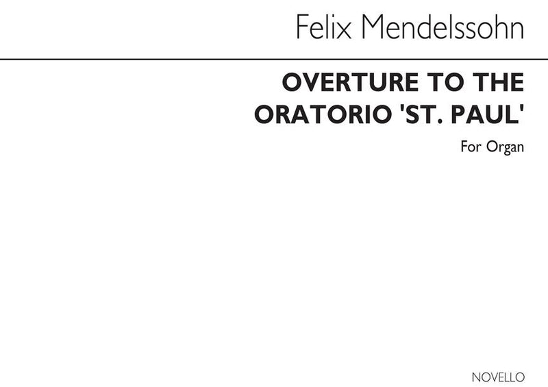 Overture To the Oratorio 'St. Paul'