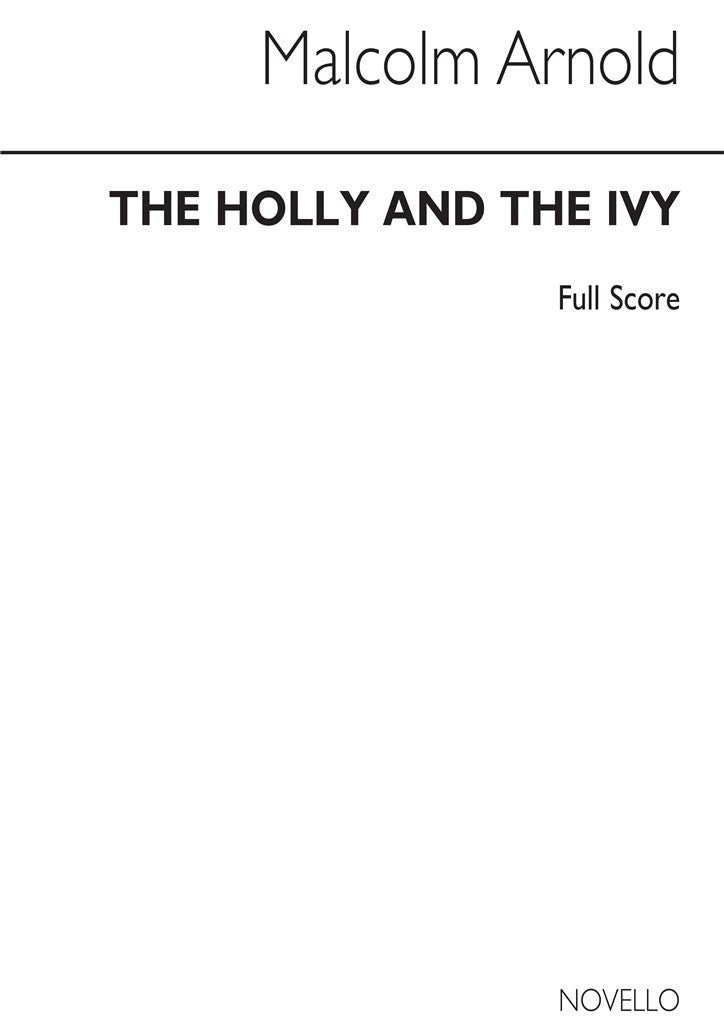 The Holly and The Ivy- Concert Suite