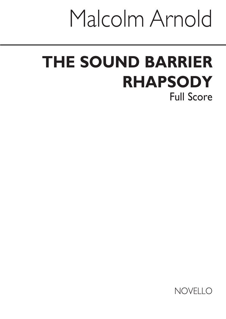 The Sound Barrier Rhapsody Op.38