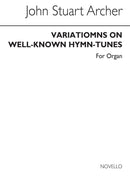 Variations On Well Known Hymn Tunes for