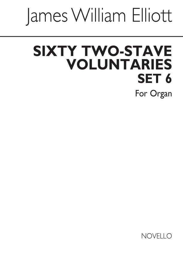 Sixty 2-Stave, voluntaries For Harmonium, Set 6