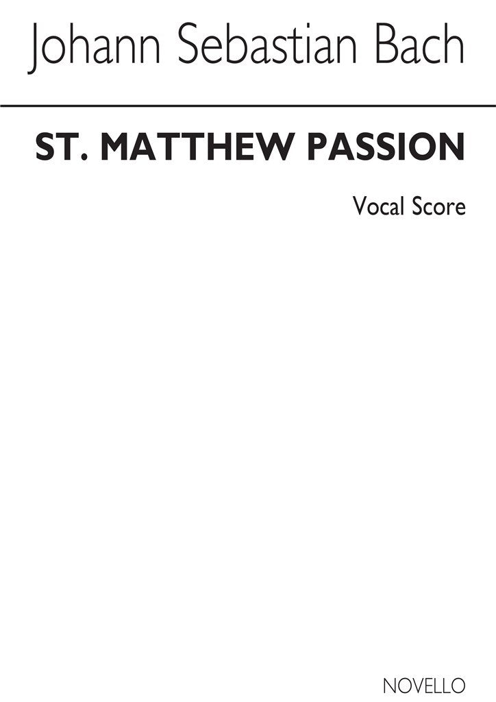 St Matthew Passion (Denys Darlow)