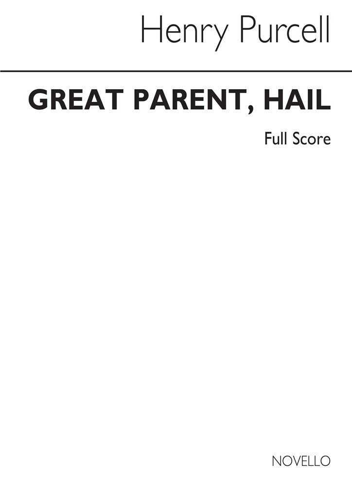 Great Parent Hail In Full Score