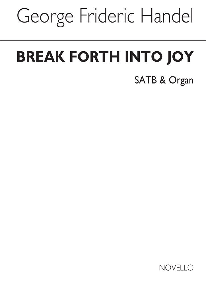 Break Forth Into Joy