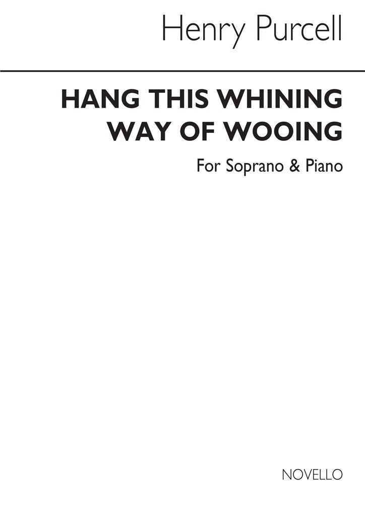 Hang This Whining Way of Wooing
