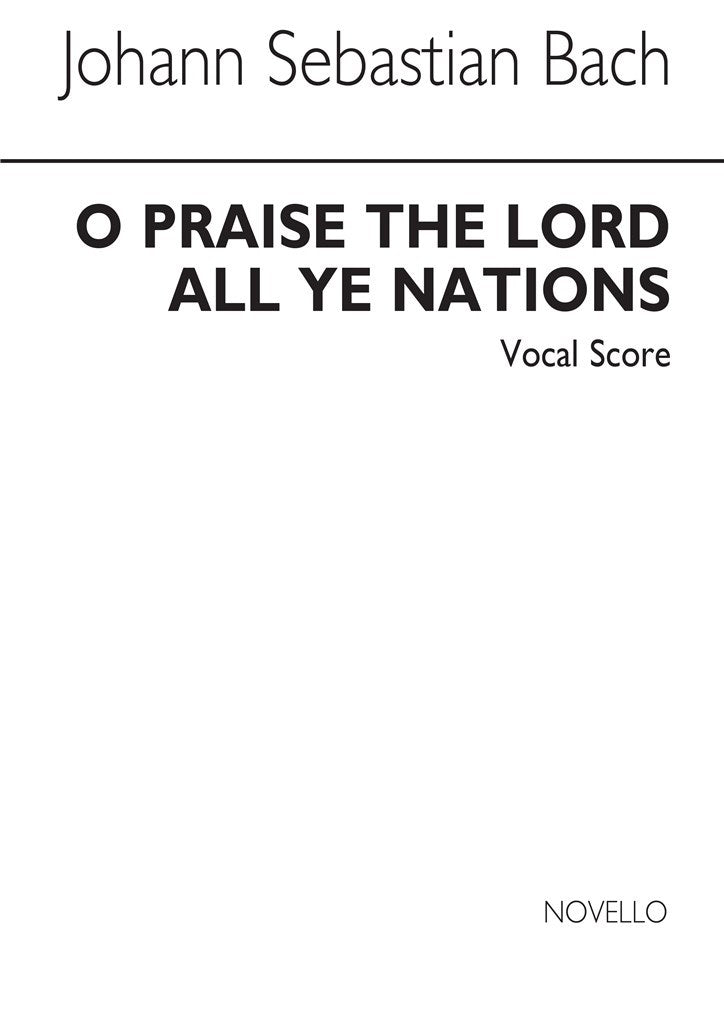 O Praise The Lord (Lobet Den Herrn) Motet No 6