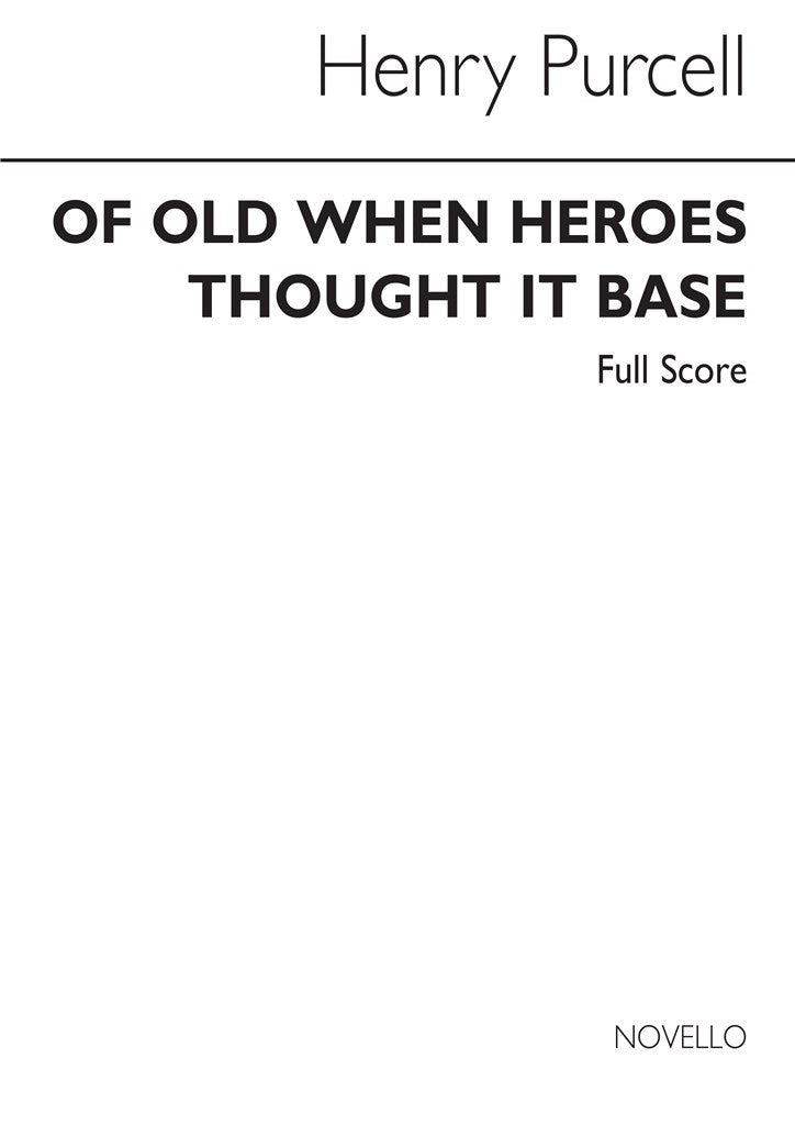 Of Old When Heroes Thought It Base