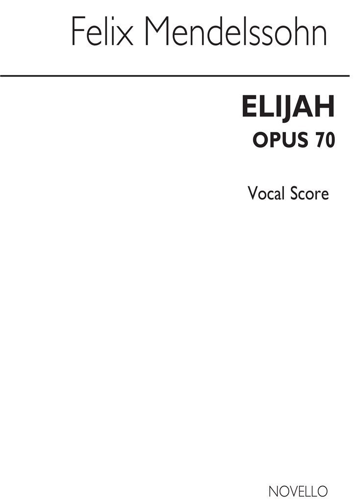 Elijah (Tonic Sol-Fa Vocal Score)