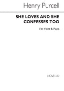 She Loves and She Confesses Too Voice/Piano