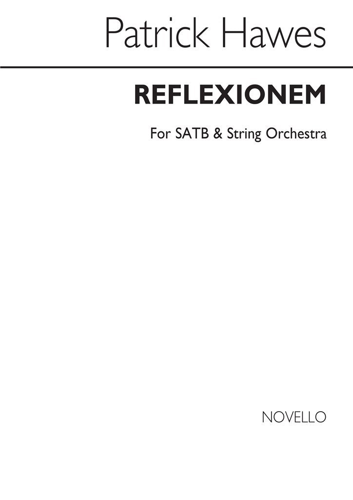 Reflexionem, SATB & String Orchestra (Vocal Score)