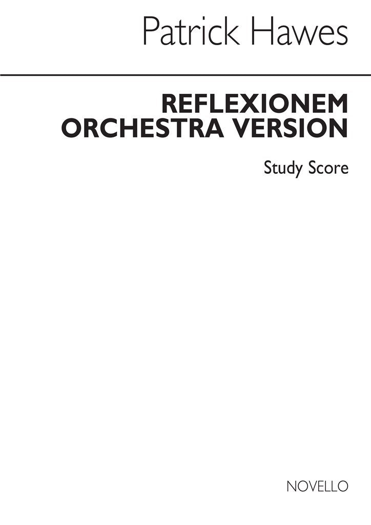 Reflexionem, version for Orchestra