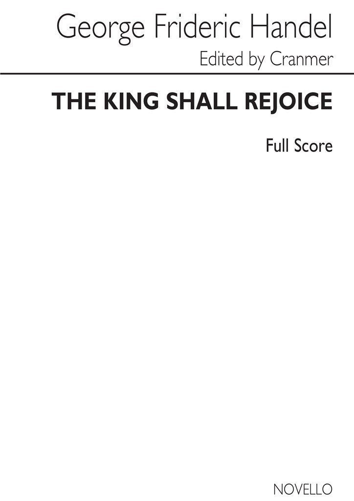 The King Shall Rejoice (ed. Cranmer, Full Score)