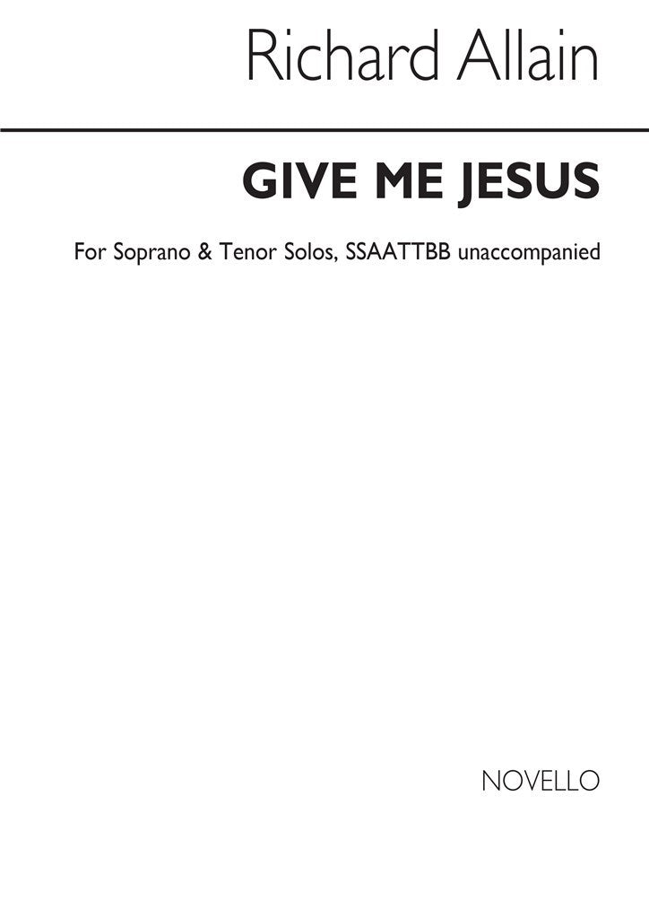Give Me Jesus (Choral Score)