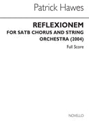 Reflexionem, SATB & String Orchestra (Score)
