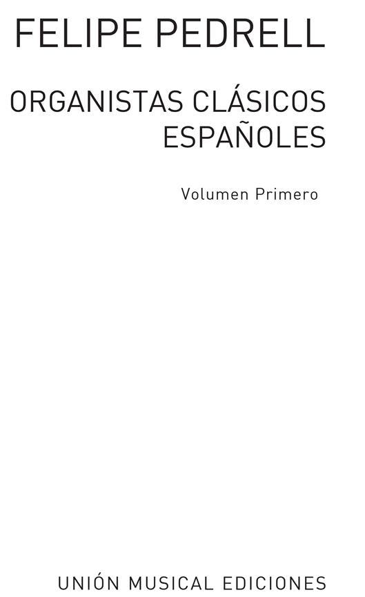 Organistas Clasicos Españoles, vol.1