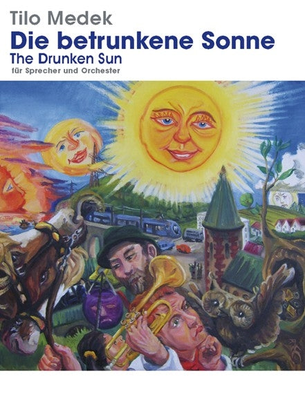 Die Betrunkene Sonne (The Drunken Sun)