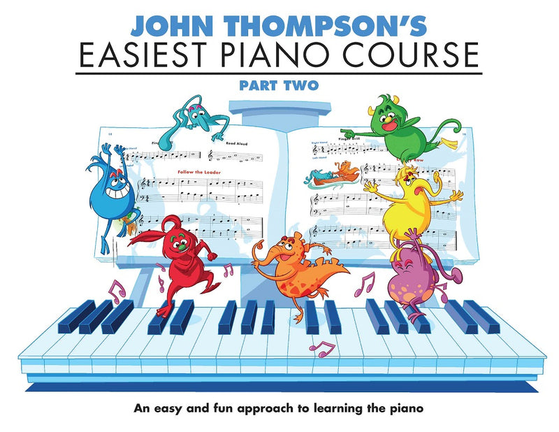 John Thompson's Easiest Piano Course 2