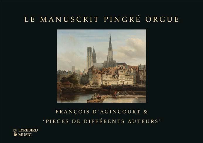 Le Manuscrit Pingré Orgue