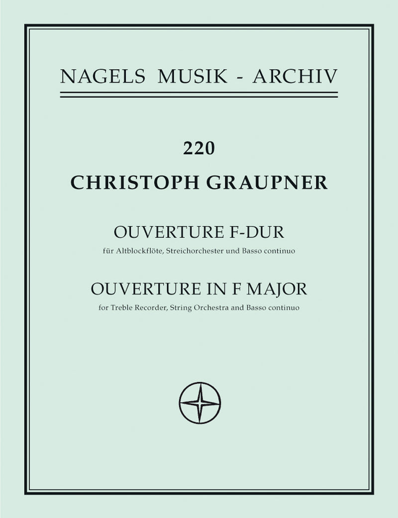 Ouvertüre für Treble Recorder, Streicher und Basso continuo F-Dur [score]