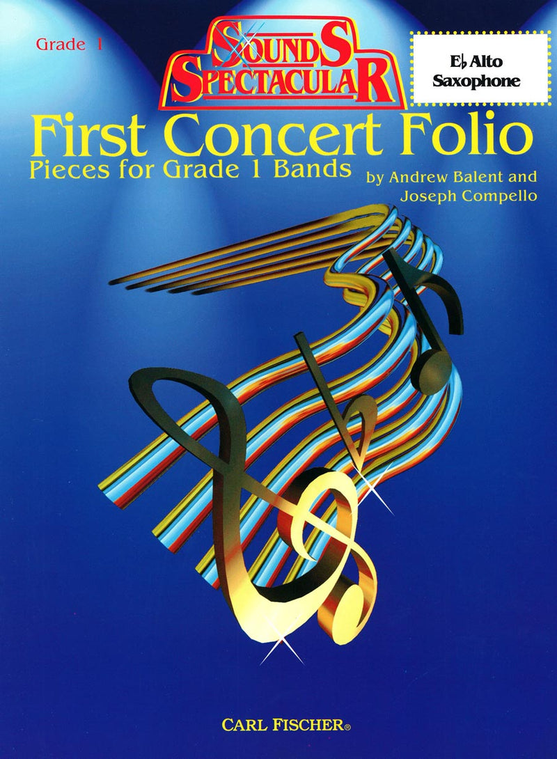 First Concert Folio - Pieces for Grade 1 Bands (Alto Saxophone  part)