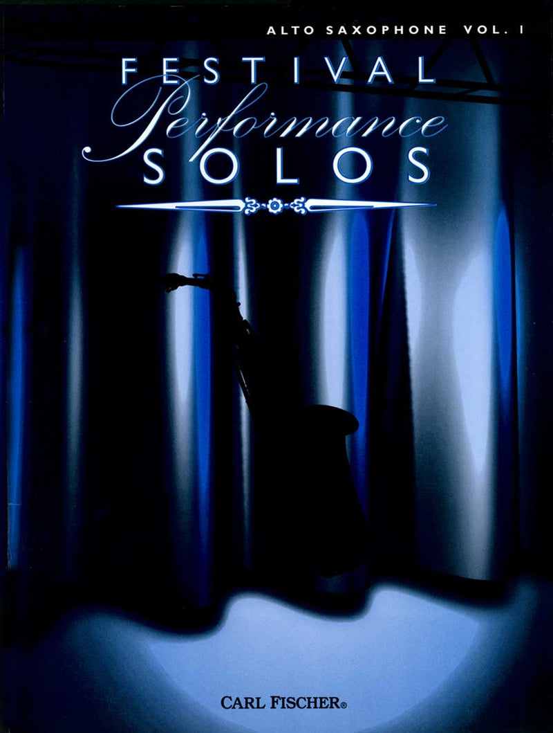 Festival Performance Solos (Alto Saxophone), Vol. 1