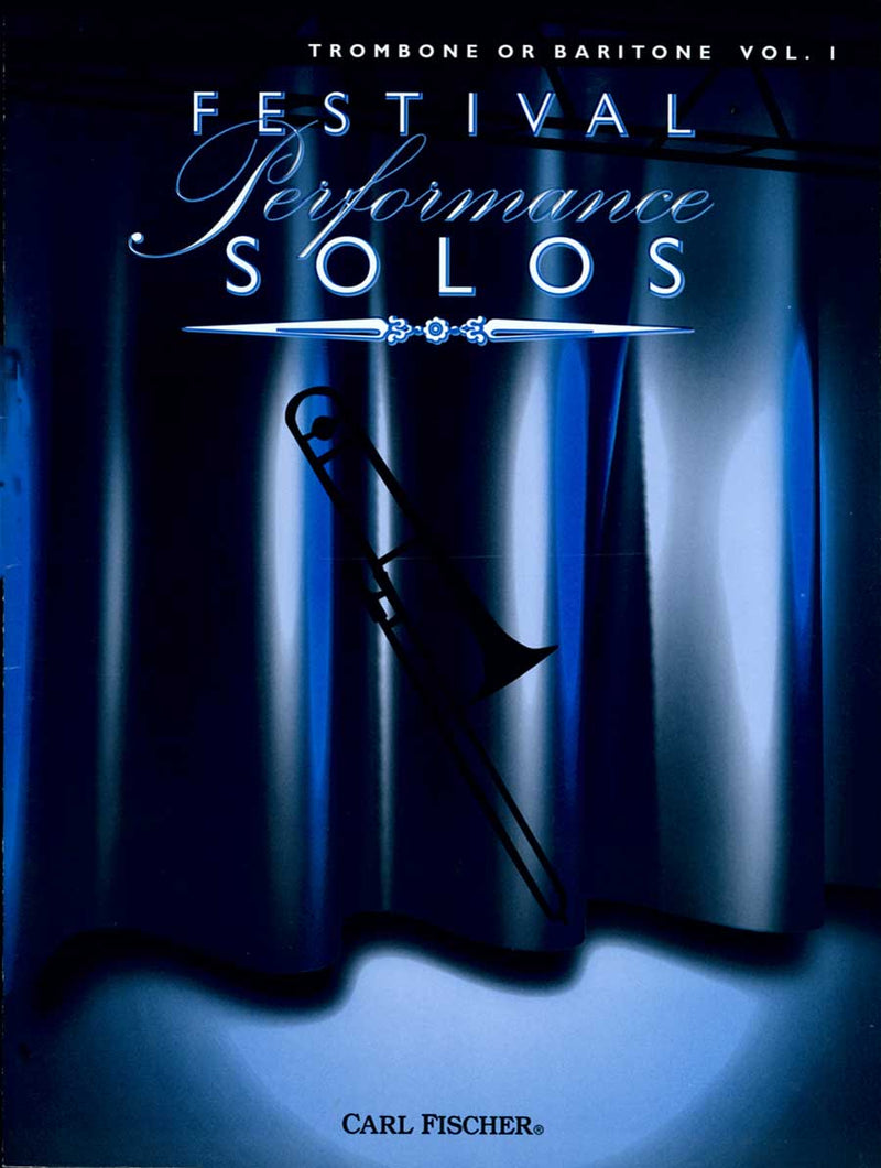Festival Performance Solos (Trombone or Baritone), Vol. 1