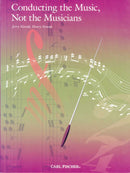 Conducting The Music, Not The Musicians