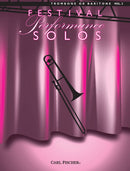 Festival Performance Solos (Trombone or Baritone), Vol. 2