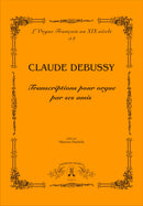 Transcriptions pour orgue de ses amis