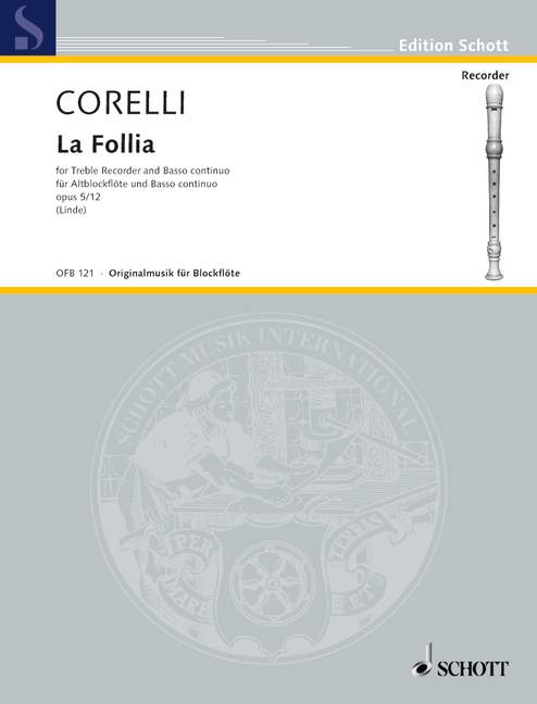 La Follia op. 5/12: Transcription for Tenor Recorder and Basso continuo