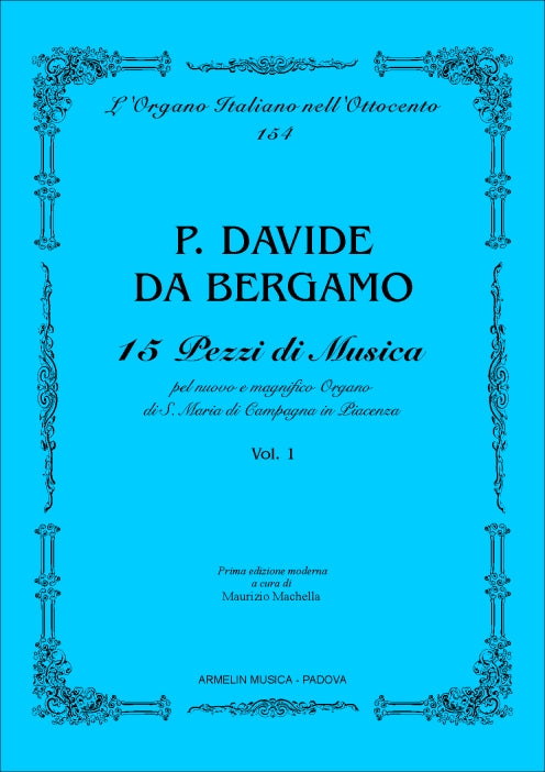 15 Pezzi per l'Organo di Santa Maria di Campagna, vol. 1