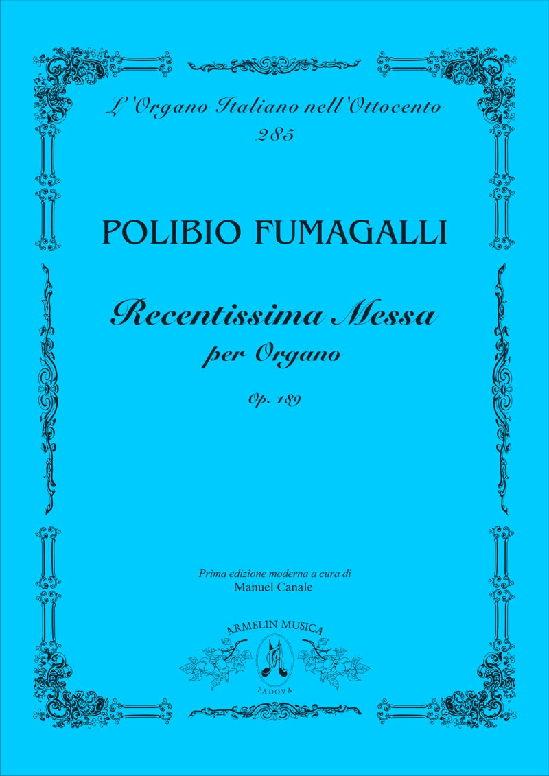 Recentissima Messa per Organo, op. 189