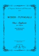 Due Sinfonie per Organo: Der Freischütz Euryanthe