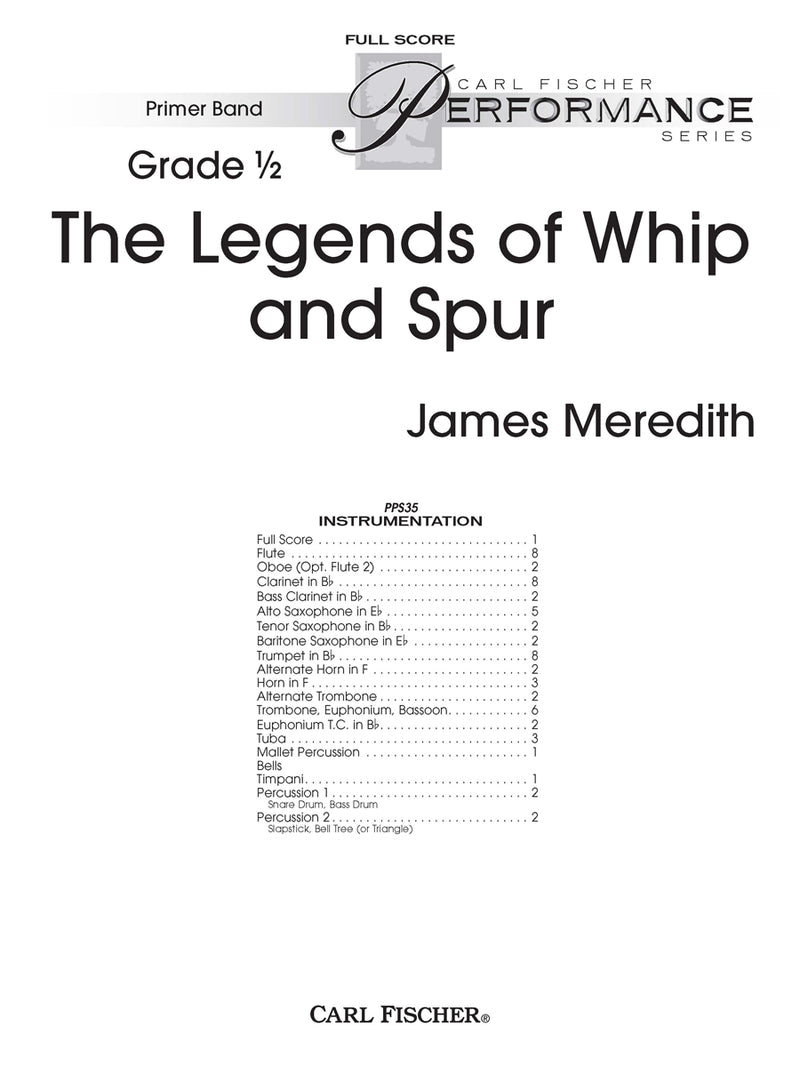 The Legends of Whip and Spur (Study Score)