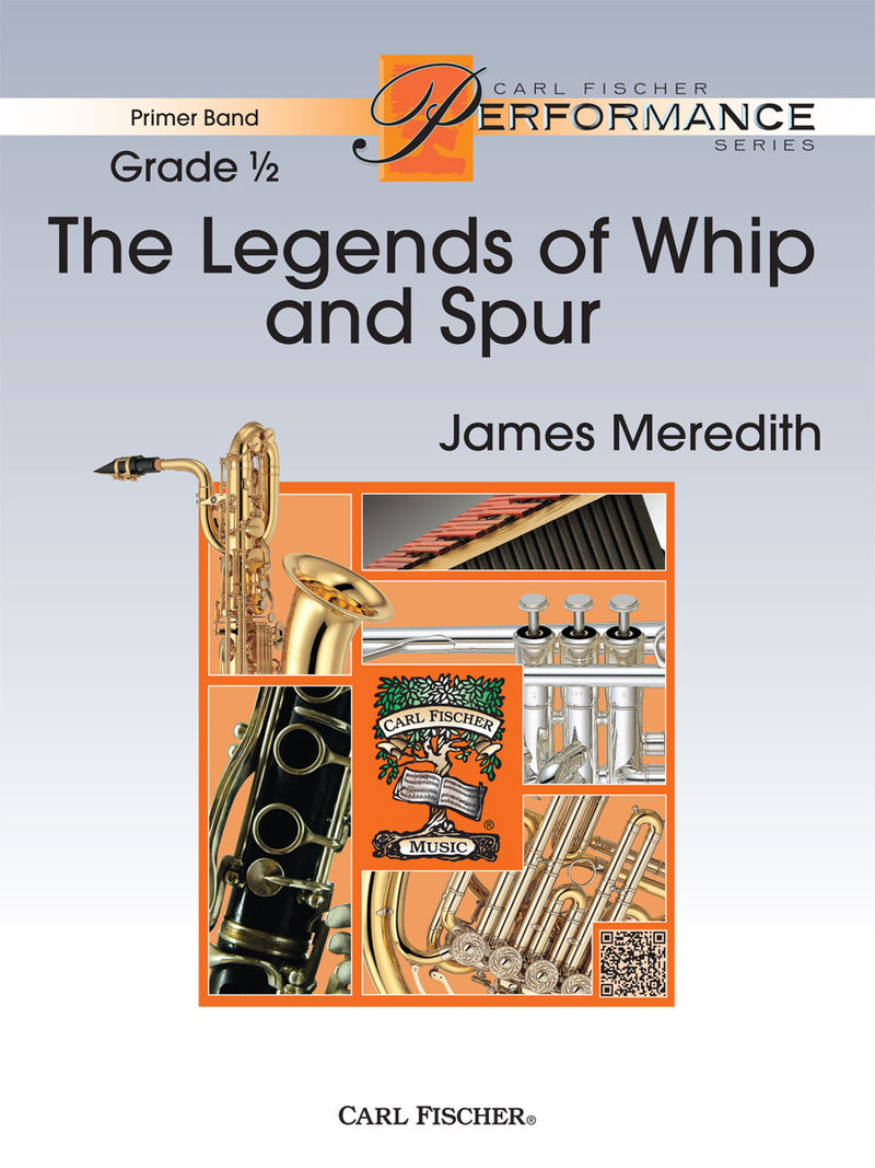 The Legends of Whip and Spur (Score & Parts)