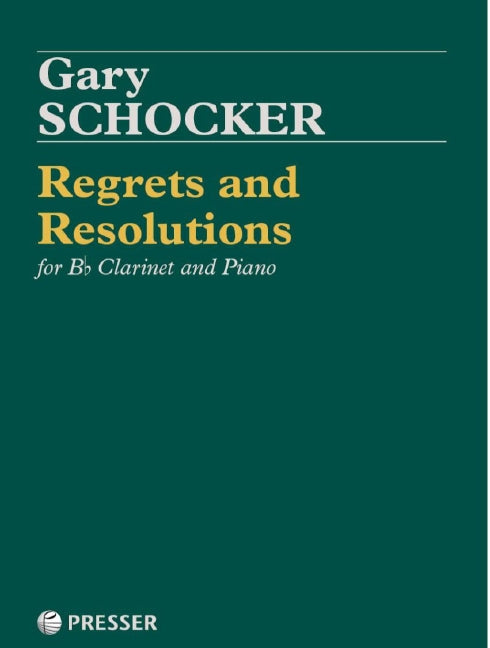 Regrets and Resolutions (clarinet and piano)