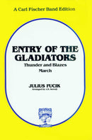 Entry of The Gladiators - Thunder and Blazes