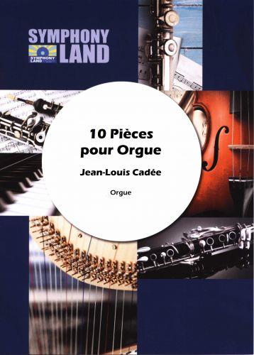 10 Pièces Pour Orgue