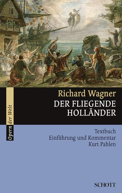 Der fliegende Holländer WWV 63 (text/libretto)