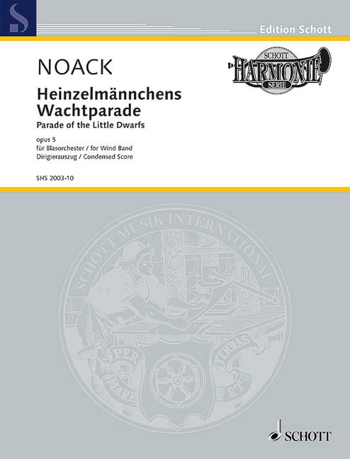 Heinzelmännchens Wachtparade op. 5, for Wind Band (condensed score)