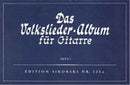 Das Volksliederalbum, Book 1