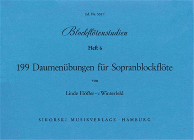 Blockflötenstudien, Book 6: 199 Daumenübungen für Sopranblockflöte
