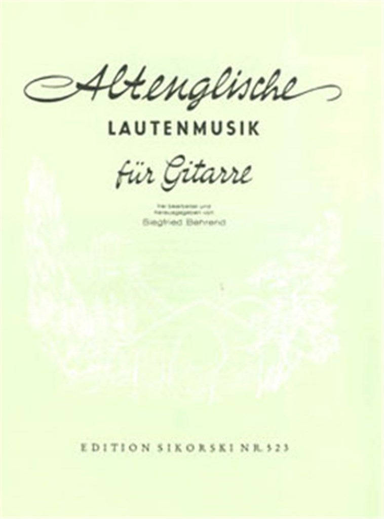 Alte europäische Lautenmusik für Gitarre, Book 1: Altenglische Lautenmusik